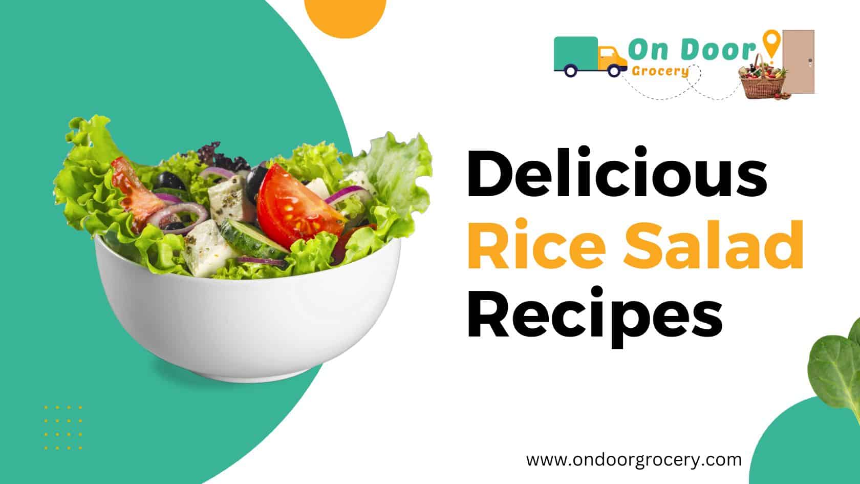 Delicious Rice Salad Recipes That Are Easy to Make and Perfect for Summer Picnics